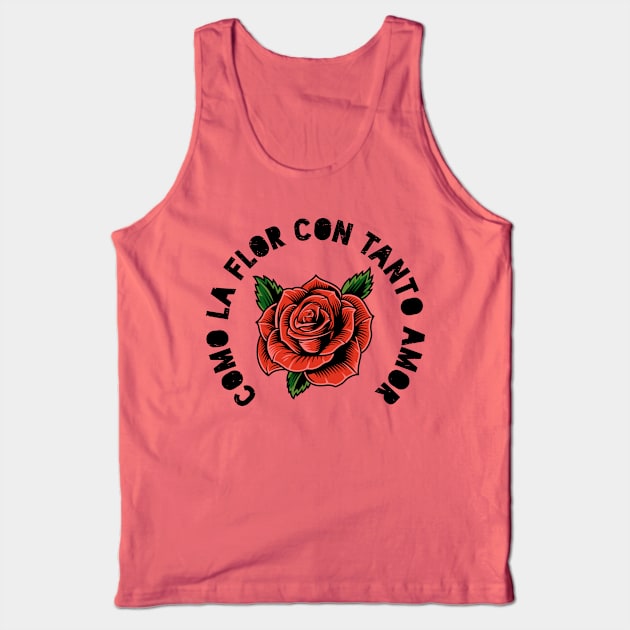 Como la flor - rose design Tank Top by verde